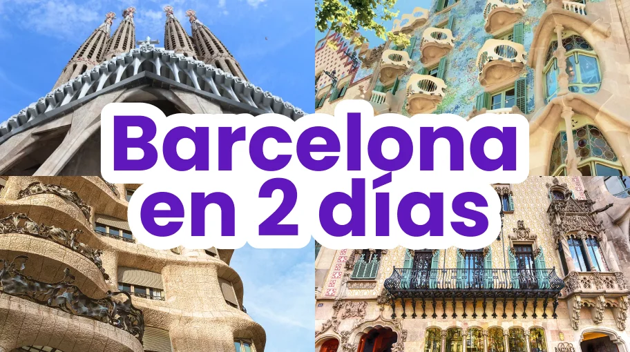 Qué ver en Barcelona en 2 días